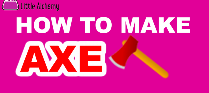 How to Make Axe in Little Alchemy