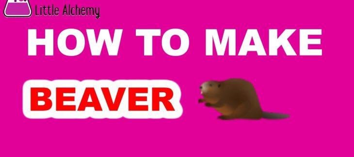 How to Make Beaver in Little Alchemy