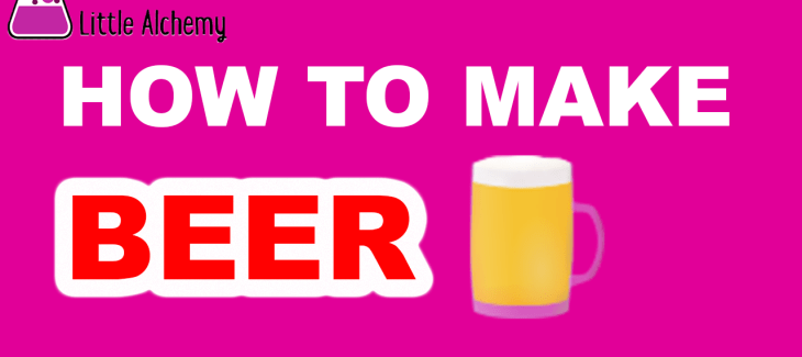 How to Make Beer in Little Alchemy