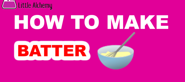 How to make Batter in Little Alchemy