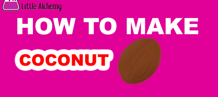 How to Make a Coconut in Little Alchemy