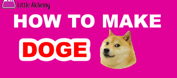 How to Make a Doge in Little Alchemy