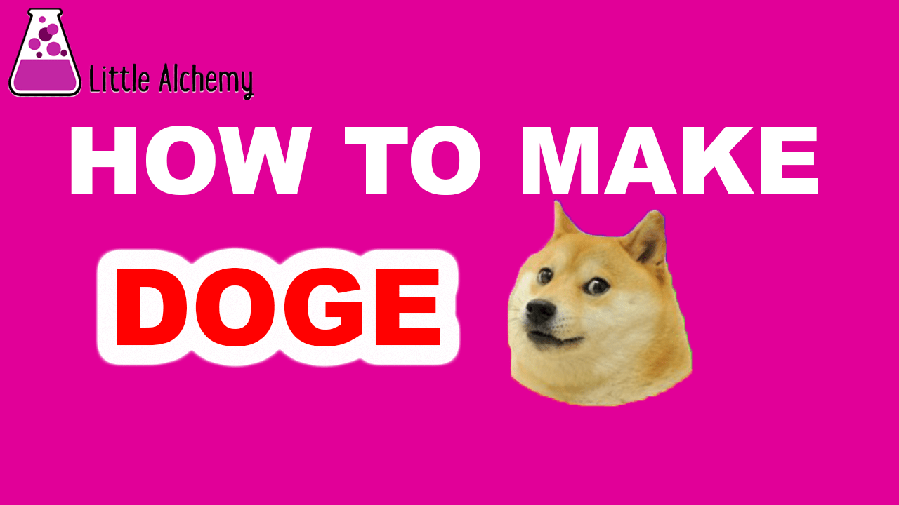 How to Make a Doge in Little Alchemy? | Step by Step Guide!