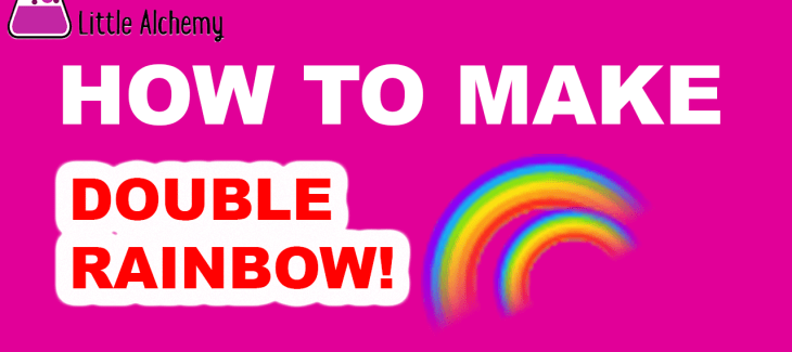 How to Make Double Rainbow in Little Alchemy