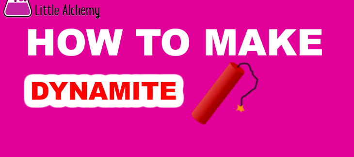 How to Make Dynamite in Little Alchemy
