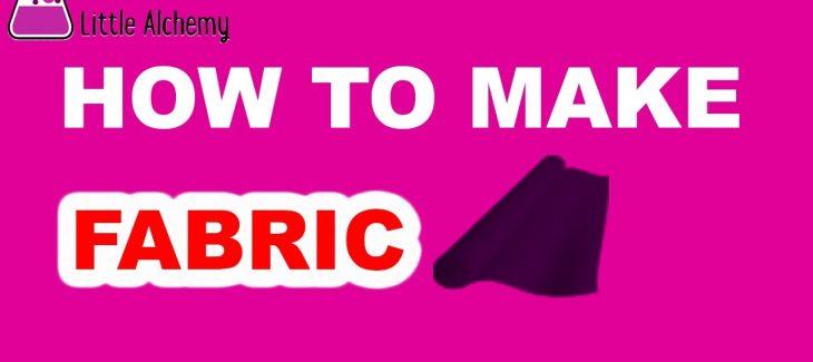 How to Make Fabric in Little Alchemy