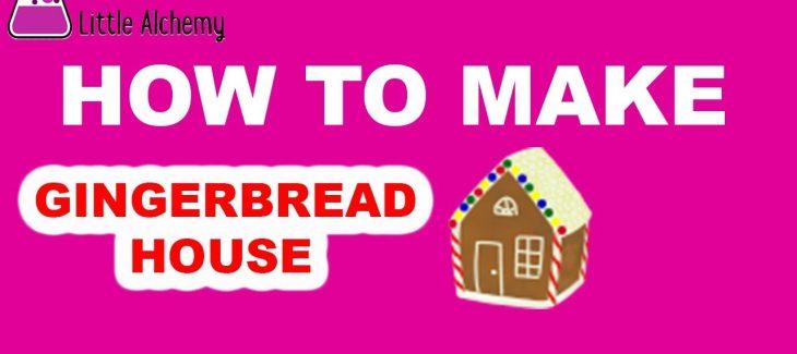 How to Make a Gingerbread House in Little Alchemy