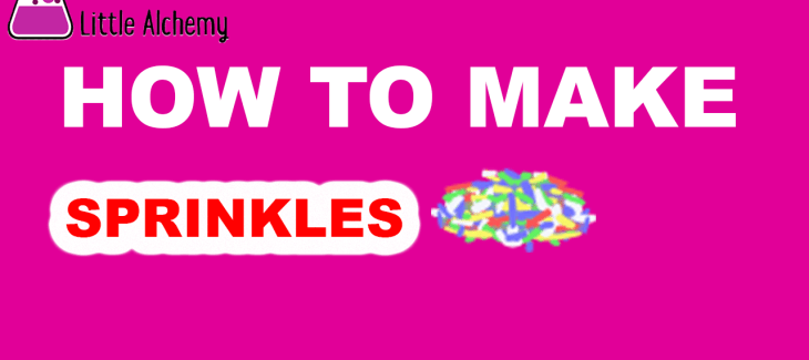 How to Make Sprinkles in Little Alchemy