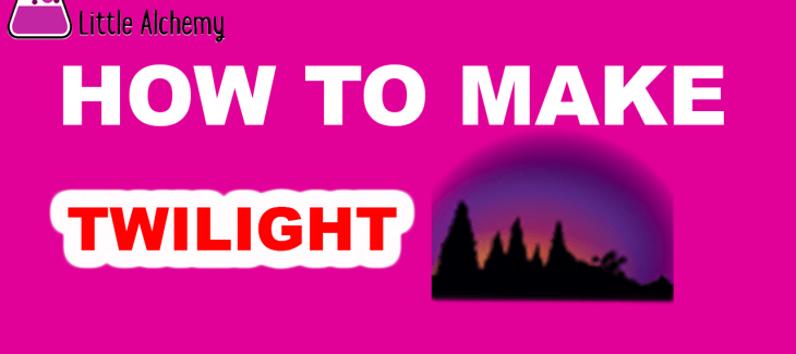 How to Make Twilight in Little Alchemy