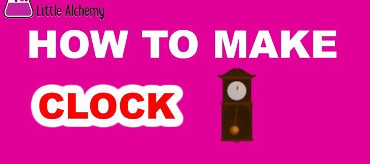 How to Make a Clock in Little Alchemy