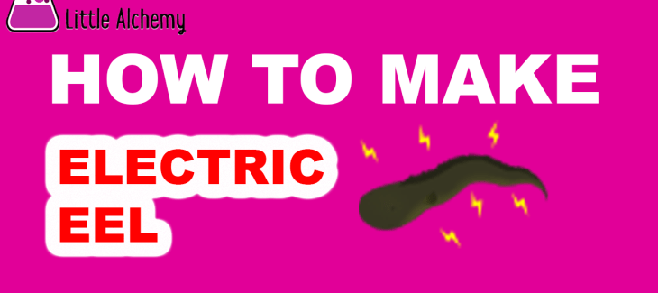 How to Make an Electric Eel in Little Alchemy