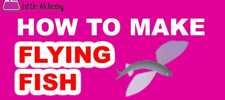 How to Make a Flying Fish in Little Alchemy