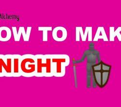 How to Make a Knight in Little Alchemy