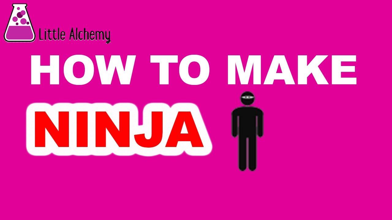 how to make ninja in little alchemy