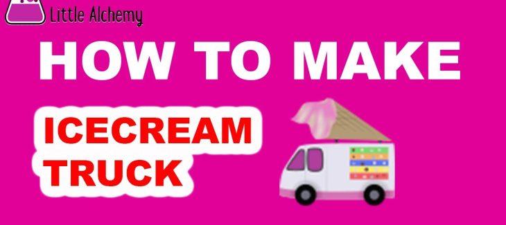 How to Make an Ice Cream Truck in Little Alchemy
