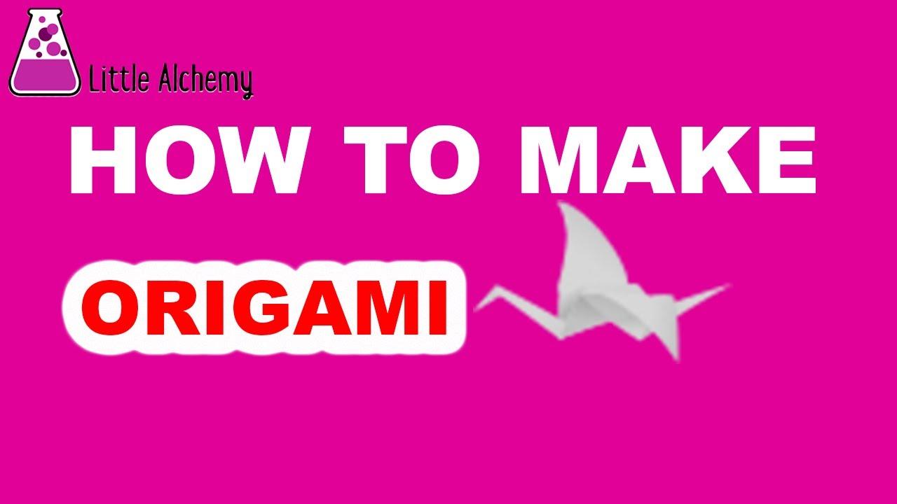 How to Make Origami in Little Alchemy? Step by Step Guide! Little