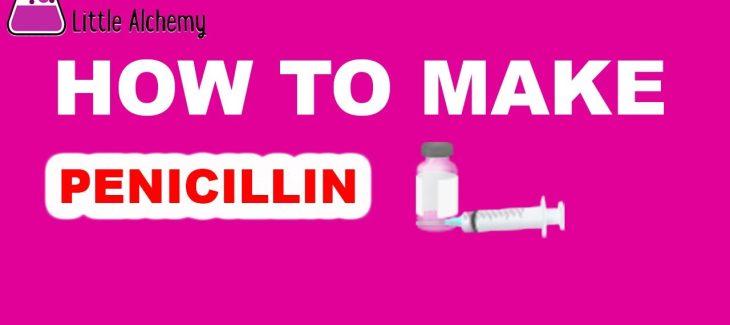 How to Make Penicillin in Little Alchemy