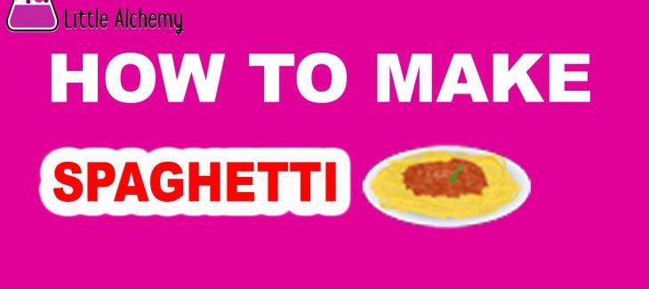 How to Make Spaghetti in Little Alchemy