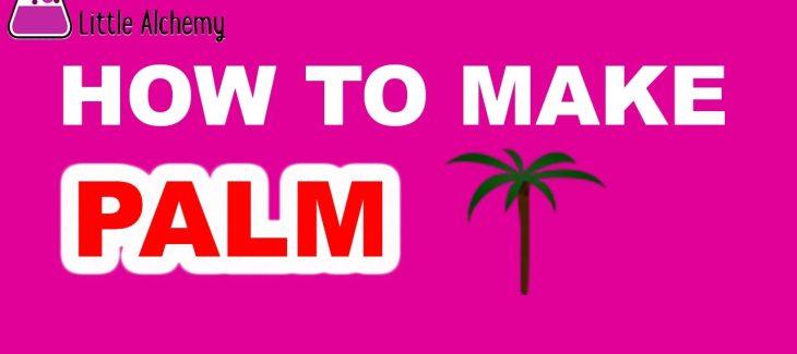 How to Make a Palm in Little Alchemy