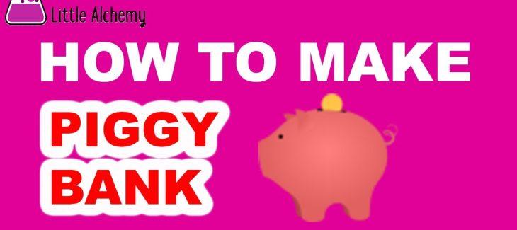 How to Make a Piggy Bank in Little Alchemy