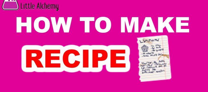 How to Make a Recipe in Little Alchemy