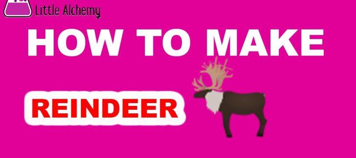 How to Make a Reindeer in Little Alchemy