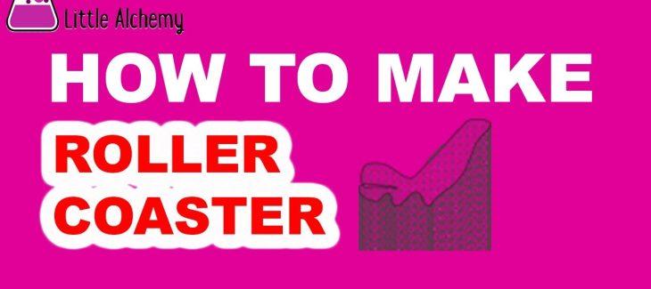 How to Make a Roller Coaster in Little Alchemy