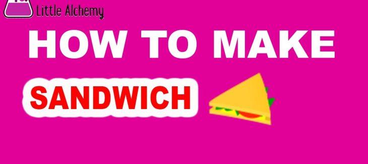 How to Make a Sandwich in Little Alchemy