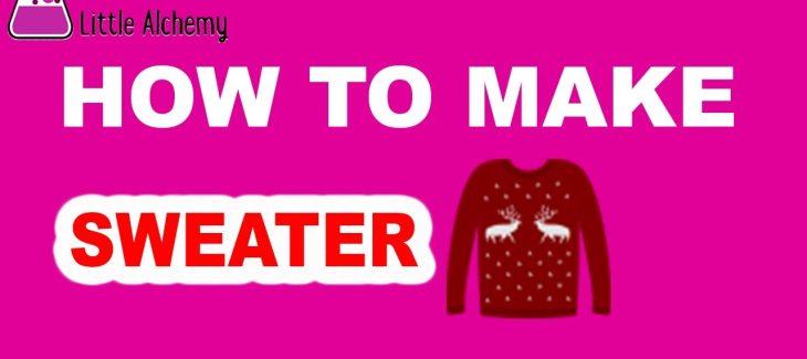 How to Make a Sweater in Little Alchemy