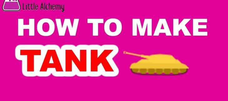 How to Make a Tank in Little Alchemy