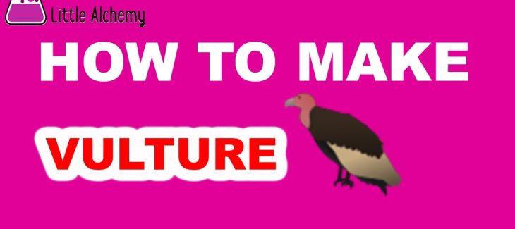 How to Make a Vulture in Little Alchemy