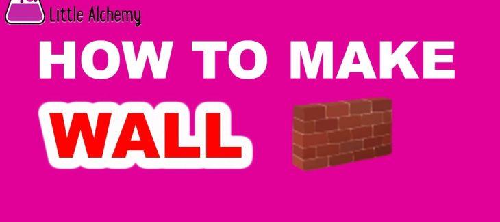 How to Make a Wall in Little Alchemy