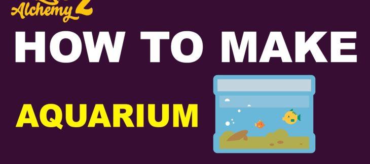 How to Make an Aquarium in Little Alchemy 2
