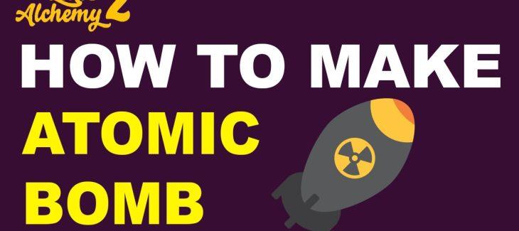 How to Make an Atomic Bomb in Little Alchemy 2