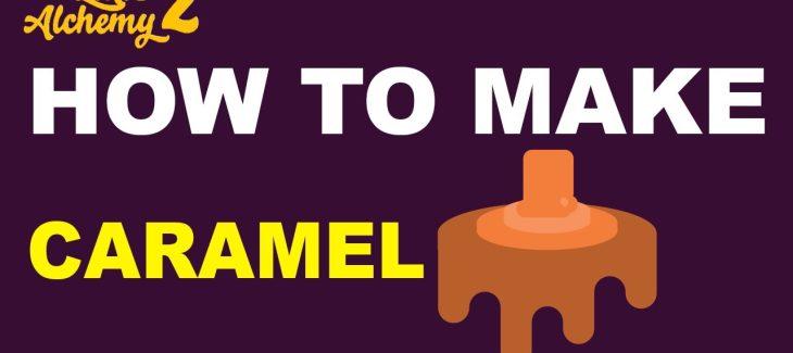 How to Make Caramel in Little Alchemy 2
