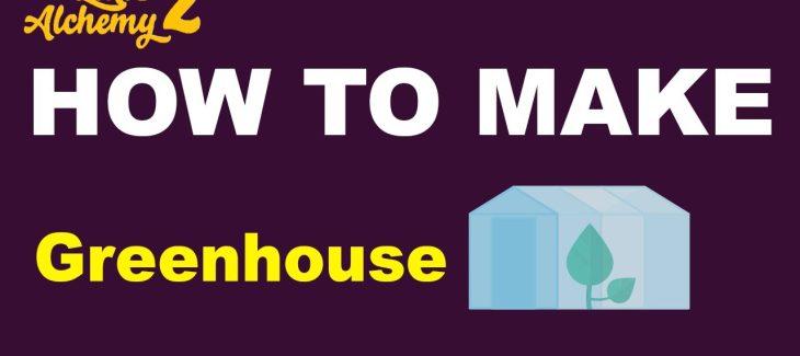 How to Make a Greenhouse in Little Alchemy 2