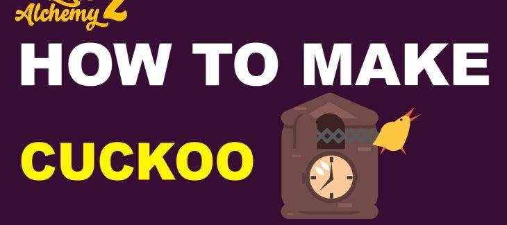 How to Make a Cuckoo in Little Alchemy 2