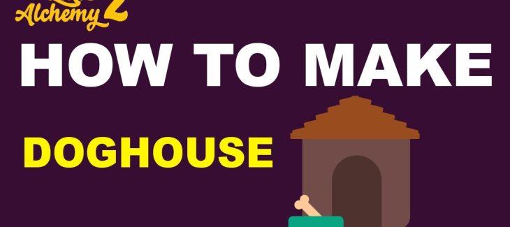 How to Make a Doghouse in Little Alchemy 2