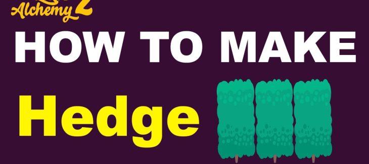 How to Make a Hedge in Little Alchemy 2