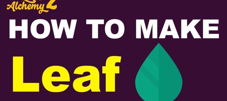 How to Make a Leaf in Little Alchemy 2