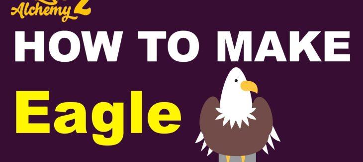 How to Make an Eagle in Little Alchemy 2