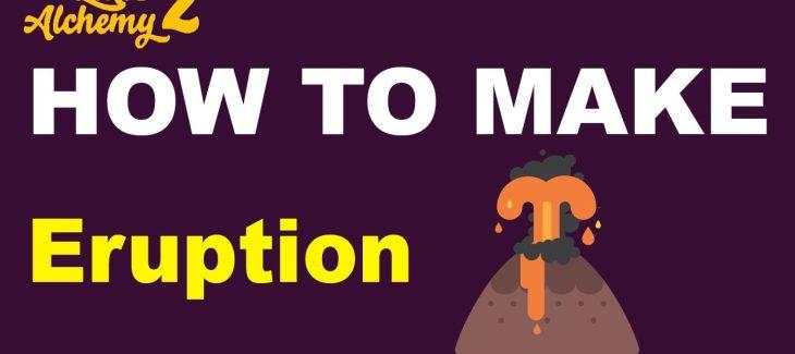 How to Make an Eruption in Little Alchemy 2
