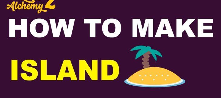 How to Make an Island in Little Alchemy 2