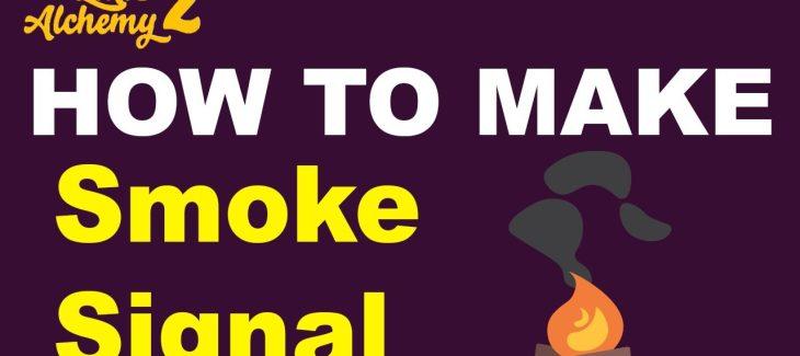 How to Make a Smoke Signal in Little Alchemy 2