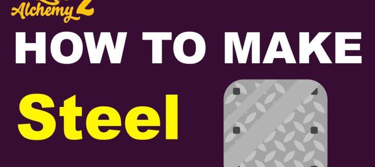 How to Make Steel in Little Alchemy 2