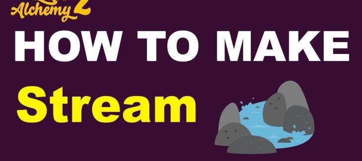 How to Make a Stream in Little Alchemy 2