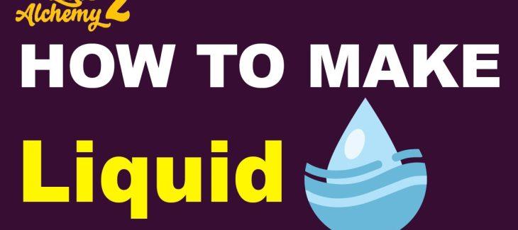 How to Make a Liquid in Little Alchemy 2