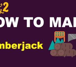 How to Make a Lumberjack in Little Alchemy 2