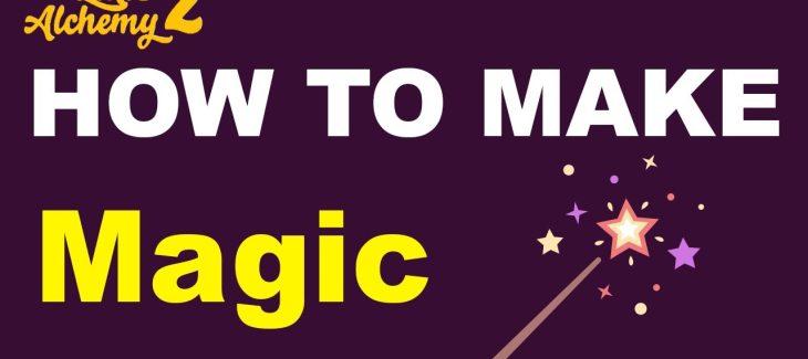 How to Make Magic in Little Alchemy 2