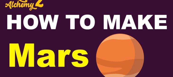 How to Make a Mars in Little Alchemy 2